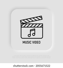 Music video thin line icon: cinema flapper with music note. Modern vector illustration for logo.