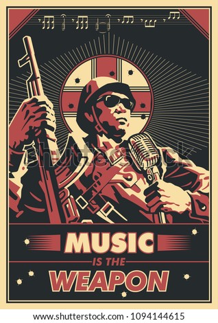 Music is the Weapon Propaganda Poster 