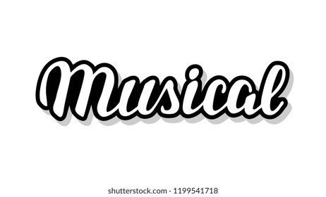 Musical calligraphy template text for your design illustration concept. Handwritten lettering title vector words on white isolated 