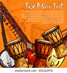Musical festival of folk music poster. Ethnic music instrument sketches of sitar, tabla drums, lute and bandjo with note, treble clef and stave. Musical festival invitation flyer template design