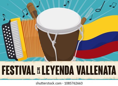 Musical instruments for Vallenato Legend Festival (written in Spanish) behind scroll: yellow accordion, caja vallenata, guacharaca, fork, Colombian flag and musical notes.