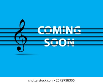 Musical notes with the word COMING SOON. Perfect for additional design, coming soon design, Web, Internet, Website, etc.