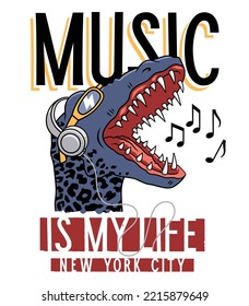 Musical slogan graphic with dinosaur illustration for t shirt print