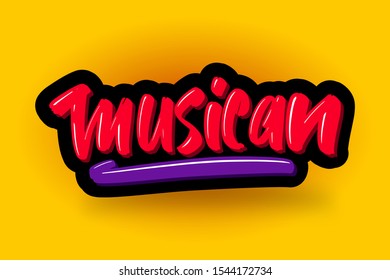 Musican hand drawn modern brush lettering text. Vector illustration of business logo for webpage, print and advertising.