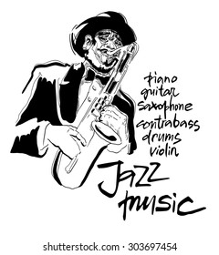 Musicans of jazz. Vector sketches. Man playing saxophone isolated on white background. Black and white vector sketch. Easy editable in several layers. Lineart sketch. Jazz theme inscriptions.