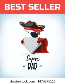 Musketeer hat with feather. Vintage pirate hat. Super dad. Superdad logo. Father day concept. Card for Daddy. Comic style. Cartoon Vector illustration.