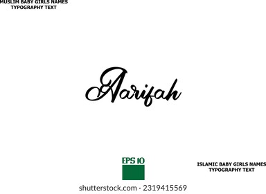 Muslim Female Name Aarifah Typescript Design