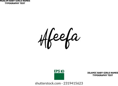 Muslim Female Name Afeefa Typescript Design
