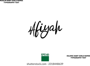 Muslim Female Name Afiyah Typescript Design