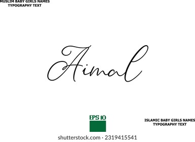 Muslim Female Name Aimal Typescript Design