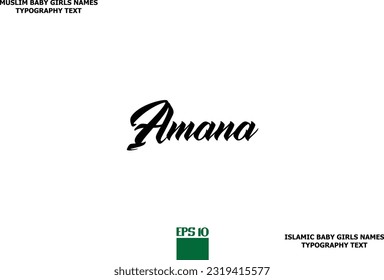 Muslim Female Name Amana Typescript Design