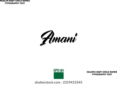 Muslim Female Name Amani Typescript Design