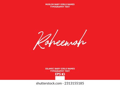Muslim Female Name Typescript Design Raheemah