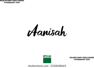 Muslim Female Name Typescript Design Aanisah