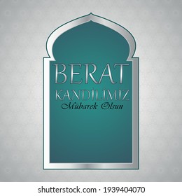 Muslim holiday, feast. Islamic holy night concept vector. Berat kandilimiz mübarek(mubarak) olsun (Translate: Blessed our Berat Kandil (Berat Kandil is one of the five Islamic holy nights)) 