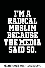 I am A Muslim Islamic Quotes T-Shirt Design