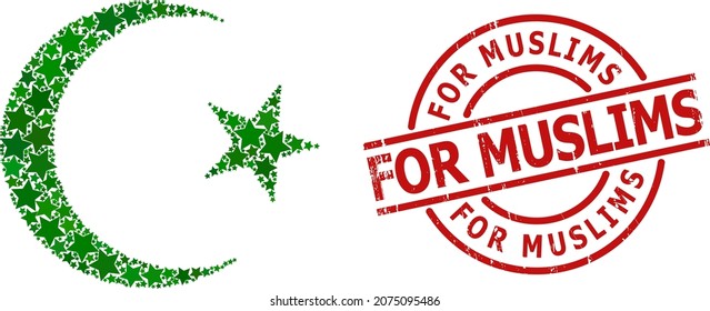 Muslim moon star pattern and grunge For Muslims seal stamp. Red seal with grunge style and For Muslims word inside circle. Abstract muslim moon composition is composed with scattered flat star parts.