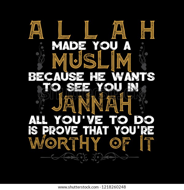 Muslim Quote Saying Allah Made You Stock Vector (Royalty Free ...