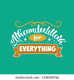 Muslim Quote and saying. Thank You for Everything.