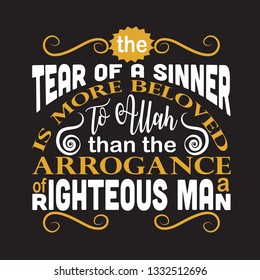 Muslim Quote. Tear of a sinner to Allah.