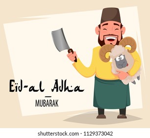 Muslim traditional holiday Eid al-Adha. Sacrifice a ram. Greeting card for Kurban Bayrami with Arabic man holding ram. Vector illustration