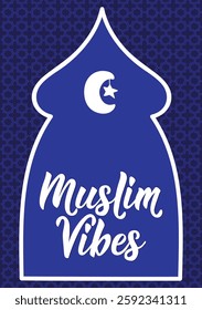Muslim vibes. Ramadan lettering. Perfect design for greeting cards, posters and social media. Religion Islamic quote
