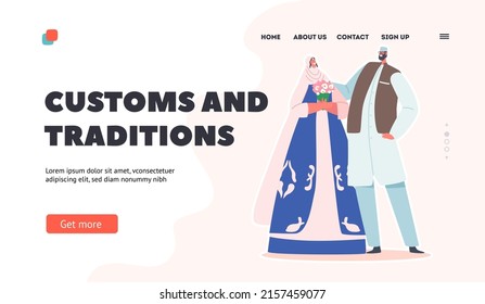 Muslim Wedding Customs and Traditions Landing Page Template. Newlywed Wear Traditional Festive Clothes. Islamic Couple Marriage, Happy Groom and Bride Characters . Cartoon People Vector Illustration