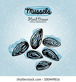 Mussels. Hand drawn vector illustration of a sea food. Elements for design of posters, cards, textiles, recipes, cafe menu, restaurant.