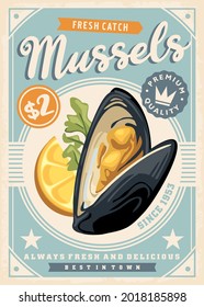 Mussels retro graphic advertisement for seafood restaurant or bistro. Vintage sign with freshly caught  oysters and mussels with lemon and parsley. Food vector illustration.