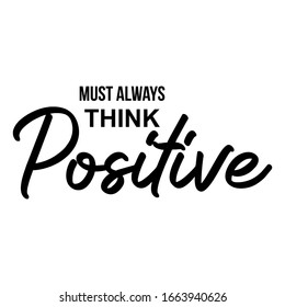 Must Always Think Positive Words Design Stock Vector (Royalty Free ...