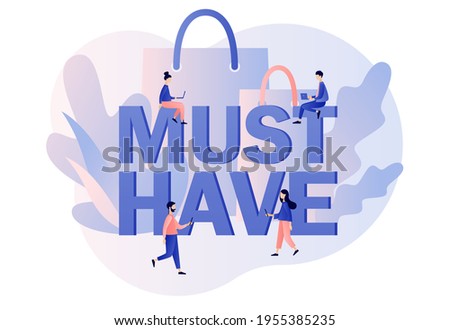 Must have - big text. Online shopping. Advertising and E-commerce concept. Tiny people buy most necessary things. Modern flat cartoon style. Vector illustration on white background