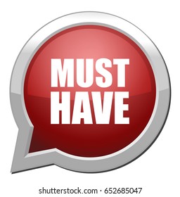 Must have button