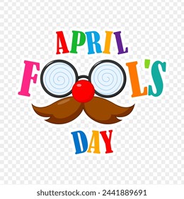 Mustache glasses mask with april fools day text on transparent background