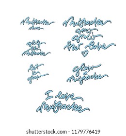 Mustache quotes hand drawn lettering set. Typography design elements for prints, cards, posters, products packaging, branding. 