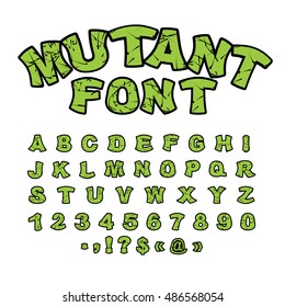 Mutant font. Green rough comic alphabet in style. Abstract ABC. Rough letters