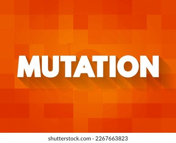 Mutation is a change in the DNA sequence of an organism, text concept background