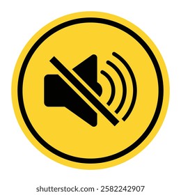 Mute Zone Sign Do Not Make Noise Yellow Round Sign