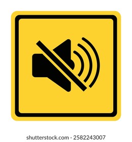 Mute Zone Sign Do Not Make Noise Yellow Square Sign