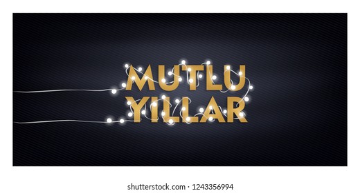 mutlu yillar. Translation from Turkish, Happy New Year, vector illustration.  1 January