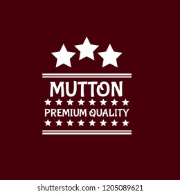mutton premium quality badge. premium quality package label. vintage stamp. designed for butcher shop