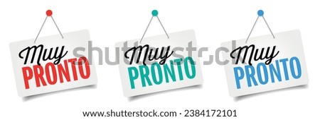 Muy pronto, coming soon in spanish Foto stock © 