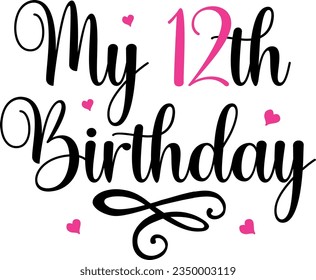 My 12th birthday t-shirt design