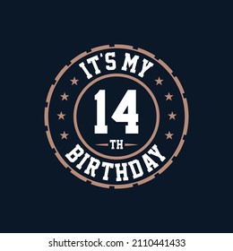 It's My 14th Birthday. Happy 14th Birthday