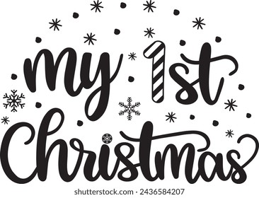 My 1st christmas, merry christmas, santa, christmas holiday, vector illustration file
