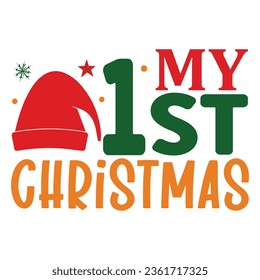  My 1st Christmas, Christmas SVG Design, Christmas Design Template, Christmas SVG Design Bundle