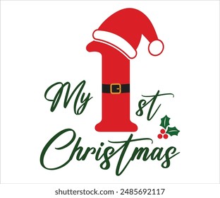 My 1st christmas T-shirt, Funny Christmas, Commercial Use, Holiday T-shirt, Retro Shirt, December, Christmas Sayings Quotes, Winter Shirt, Cut Files Cricut, Silhouette