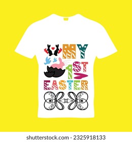 My 1st easter 1 t-shirt design. Here You Can find and Buy t-Shirt Design. Digital Files for yourself, friends and family, or anyone who supports your Special Day and Occasions.