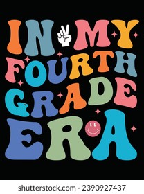 In My 1st Grade Era, 2nd Grade Era, 3rd Grade, 4th Grade Era, Back To School, First Day Of School, Teacher Design, Groovy Retro, T-shirt, Retro, Typography, Vector Design, Commercial Use,
