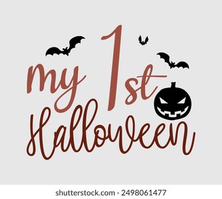 My 1st Halloween, Halloween, Ghost, Spooky Season, witch, Halloween Funny, t shirt