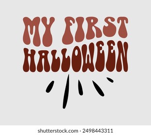 My 1st Halloween, Halloween, Ghost, Spooky Season, witch, Halloween Funny, t shirt